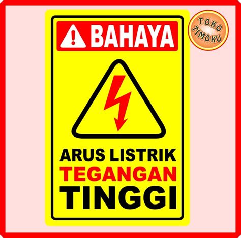 Jual Stiker Sign Sticker Bahaya Listrik Tegangan Tinggi Uk X Cm