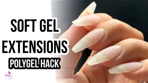 How To Soft Gel Nail Extensions Polygel Hack YouTube