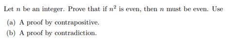 Solved Let N Be An Integer Prove That If N2 Is Even Then N