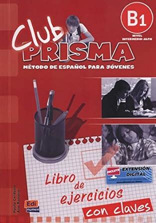 Club Prisma B1 Intermedio Alto Libro De Ejercicios Con Claves