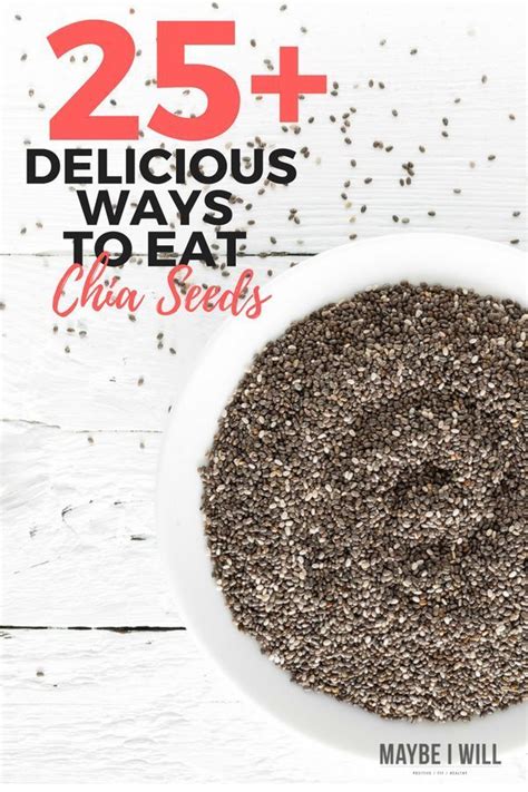 How To Eat Chia Seeds 25 Ways That Will Rock Your World Artofit