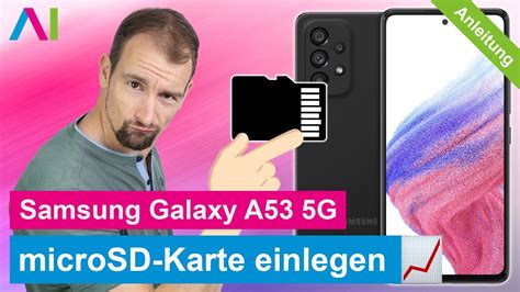 Samsung Galaxy A53 5G MicroSD Karte Einlegen Anleitung