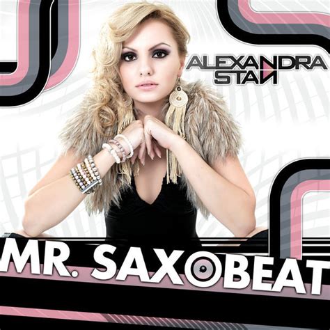 Alexandra Stan – Mr. Saxobeat Lyrics | Genius Lyrics