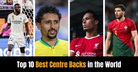 Top 10 Best Centre Backs In The World Today