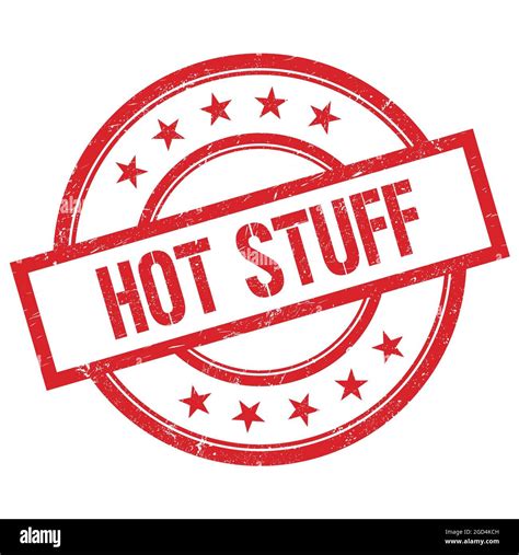 Hot Stuff Text Written On Red Round Vintage Rubber Stamp Stock Photo