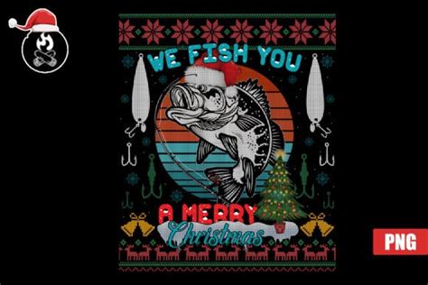 We Fish You A Merry Christmas Graphic By Campfire Stories · Creative