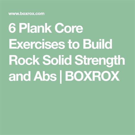 6 Plank Core Exercises to Build Rock Solid Strength and Abs | BOXROX | Core workout, Ab core ...