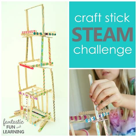 Craft Stick Steam Challenge Fantastic Fun And Learning