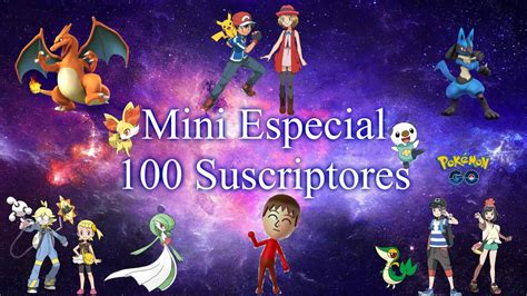 Mini Especial 100 Suscriptores YouTube