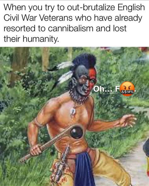 History Memes | Context: The brutality of English Civil War veterans