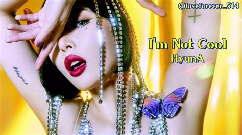 I m Not Cool HyunA ヒョナ カナルビ 日本語字幕 和訳 YouTube