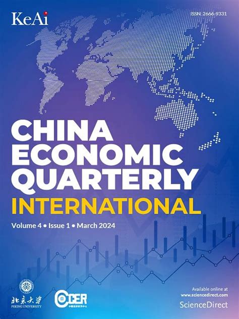 China Economic Quarterly International Journal Homepage