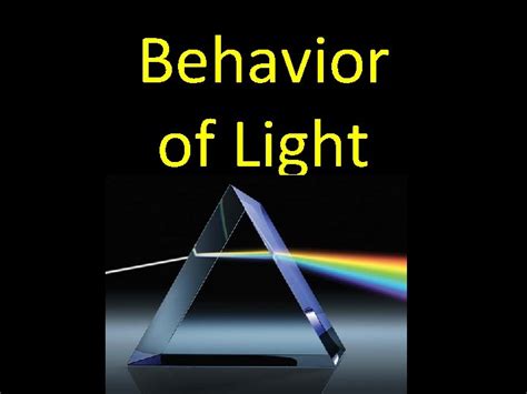 behavior  light light light  energy traveling