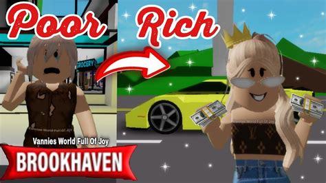 😱💸 I Went From Poor To Rich Roblox Brookhaven 🏡 Rp Vannies