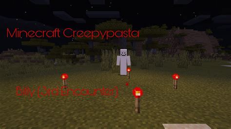 Minecraft Creepypasta Billy 3rd Encounter Youtube