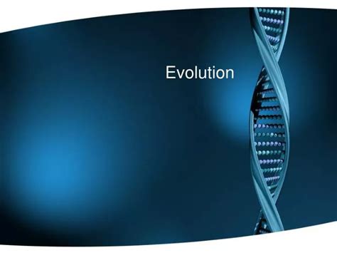 PPT - Evolution PowerPoint Presentation, free download - ID:1954357