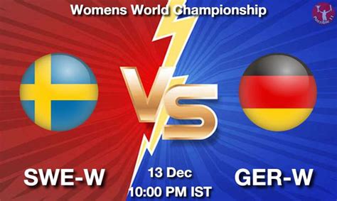 Swe W Vs Ger W Dream11 Prediction Team Live Handball 13 Dec 2023