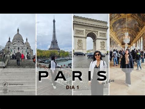 3 días en ParísDía 1 Torre Eiffel Arco del triunfo Sacre Coeur