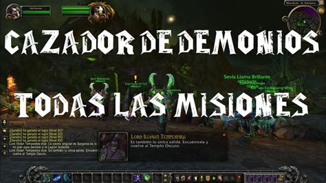 World Of Warcraft Legion En Espa Ol Misiones Del Cazador De