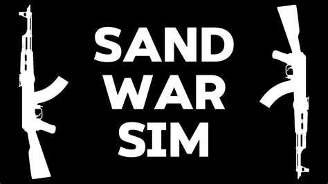 Sand War Sim by AvixoTech