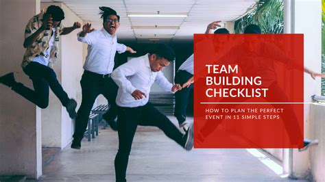 Team Building Checklist How To Plan The Perfect Event In 11 Simple Steps