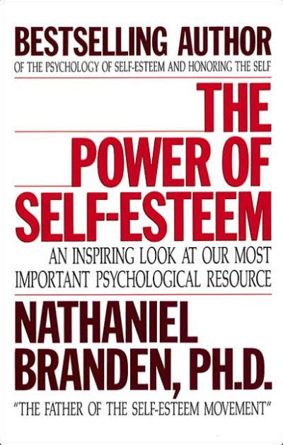 The Power Of Self Esteem An Inspiring Look At Our Most Important