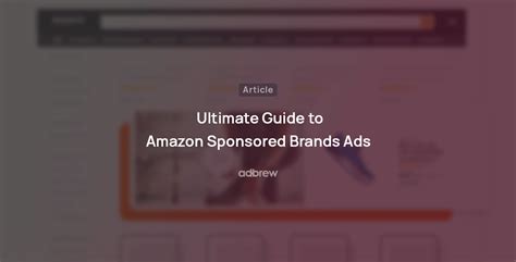 Amazon Ads Basics A Beginner S Guide To Using Amazon Ads Adbrew