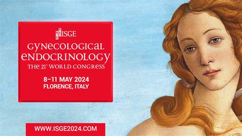 Gynecological Endocrinology The 21st World Congress Isge