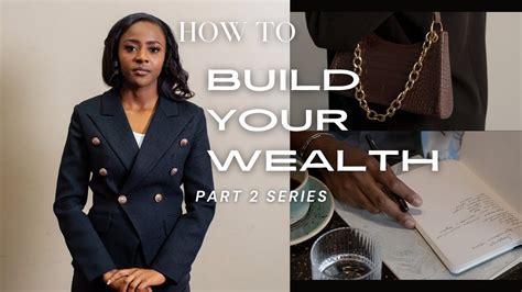 How To Build Your Wealth Youtube