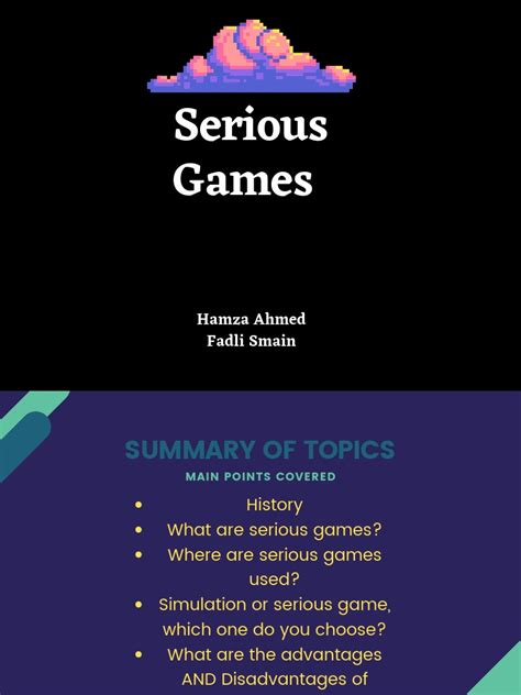 Understanding Serious Games: A Summary of Their History, Applications, Advantages, and ...