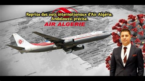 Reprise des vols internationaux dAir Algérie Andaloussi précise YouTube