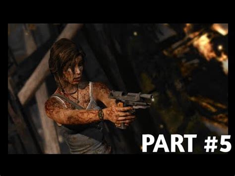 Tomb Raider Survival Edition Walkthrough Part Pc Game Full Hd