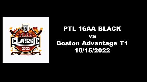 Fall Classic G Ptl Vs Boston Advantage T Youtube