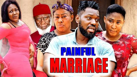 Painful Marriage Complete Season New Blockbuster Nigerian Movie