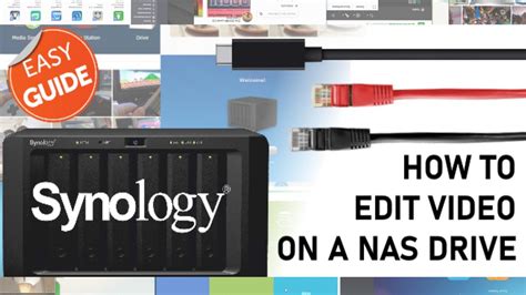 Video Editing on a Synology NAS - How to Set it Up - YouTube