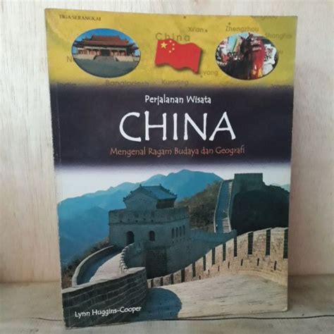 Jual Buku Pengetahuan Anak Perjalanan Wisata China Mengenal Ragam