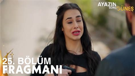 Ayaz N Sonu G Ne B L M Fragman G Ne Yolun Sonunda Youtube