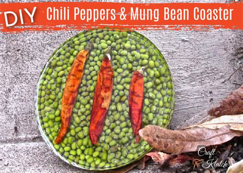 Chili Peppers and Mung Beans - Another Coaster Friday - Craft Klatch