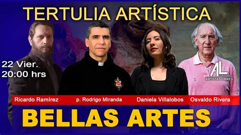 Tertulia Art Stica Bellas Artes Youtube