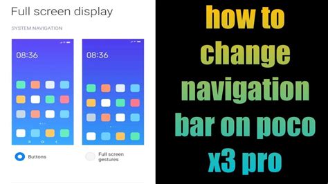 How To Change Navigation Bar On Poco X3 Pro YouTube