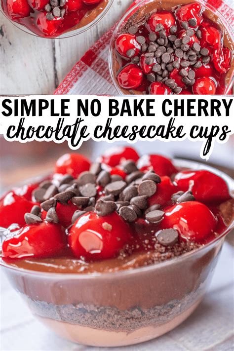 No Bake Chocolate Cherry Cheesecake Cups