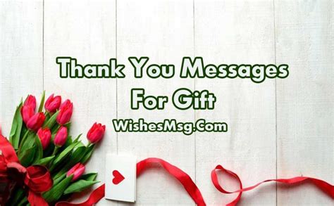 100+ Thank You Messages For Gift - WishesMsg