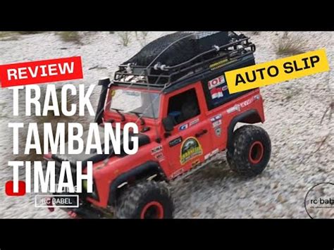 Track Tambang Cukup Menantang Rcadventure Rcadventurescaleindonesia