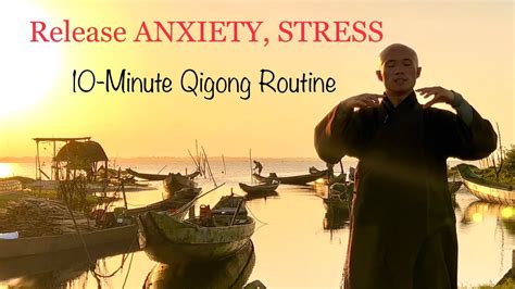 Release ANXIETY STRESS 10 Minute Qigong Daily Routine YouTube