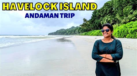 Havelock Island Travel Vlog Andaman Tourist Places In Tamil Andaman