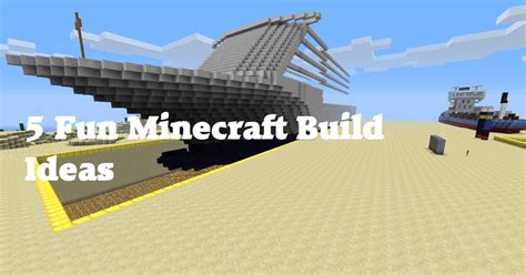 【5 Fun minecraft Build ideas!】