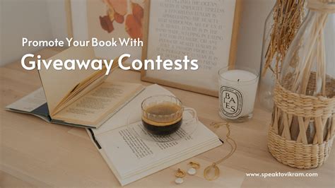 How To Run A Book Giveaway Contest To Promote Your Book Vikram Singh