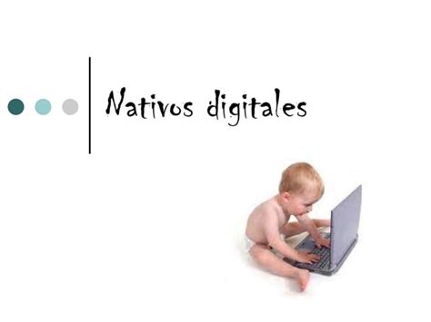 Nativos E Inmigrantes Digitales PPT Descarga Gratuita