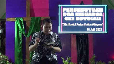 Persekutuan Doa Keluarga GKJ Boyolali 01 Juli 2020 YouTube