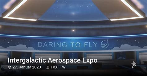 Intergalactic Aerospace Expo Galactapedia Star Citizen Wiki